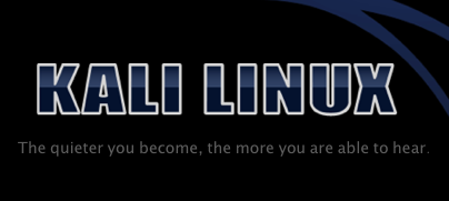 Kali Linux - The quieter you become, the more you are able to hear.