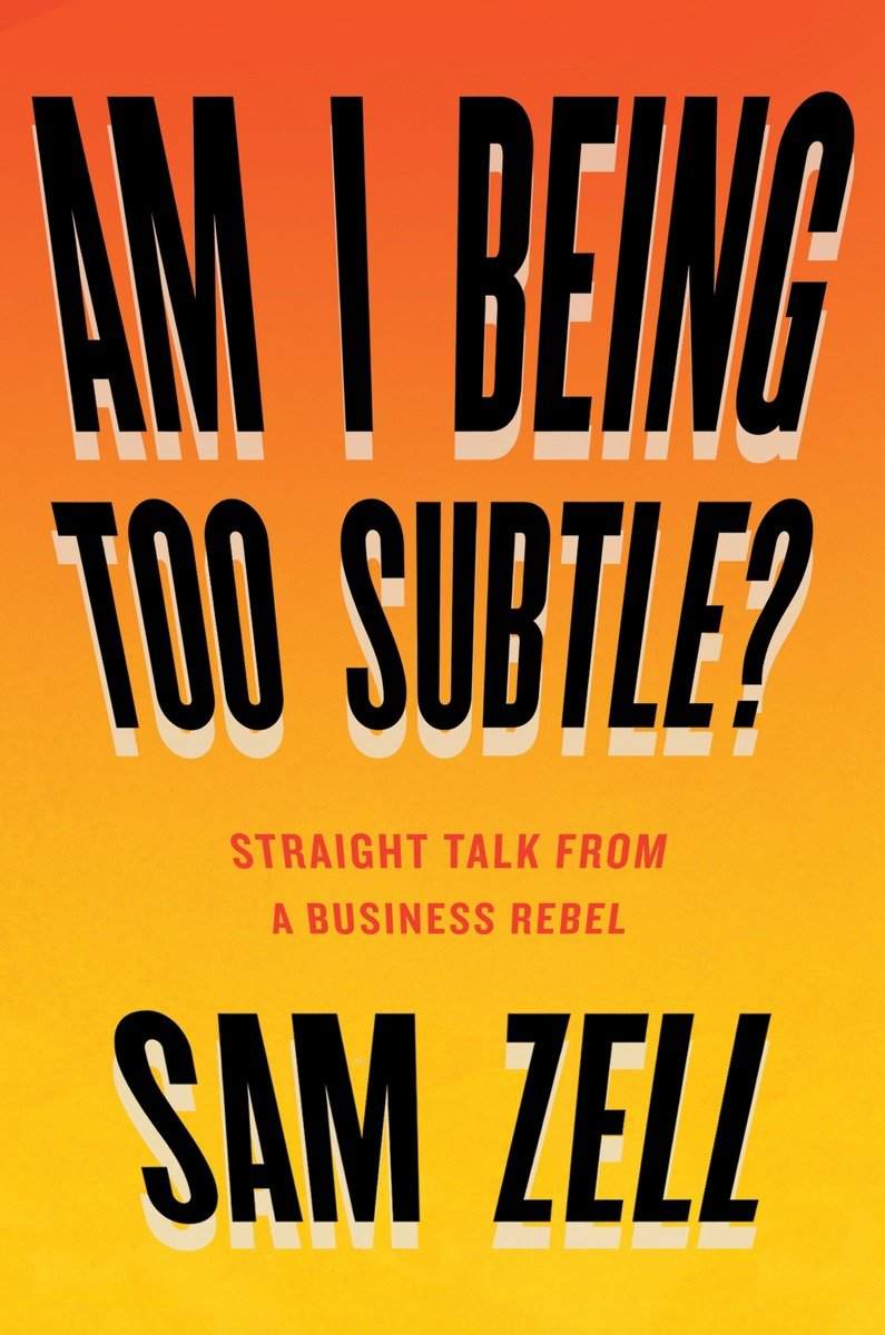 Sam Zell - Am I Being Too Subtle